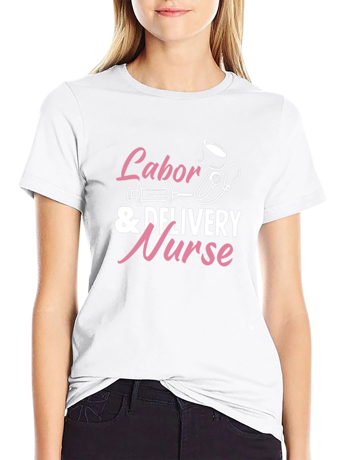 Labor & Delivery Nurse T-Shirt - Gift Idea
