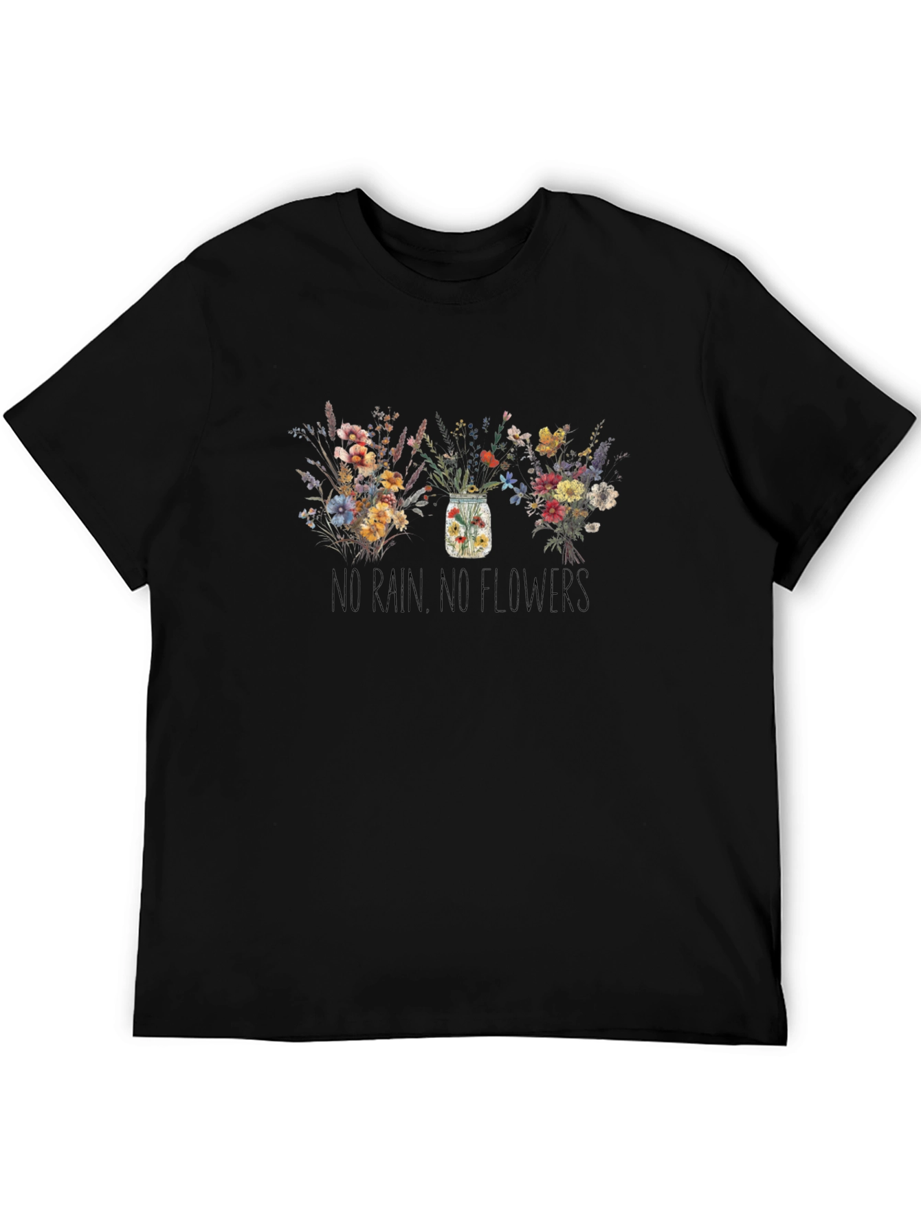 Floral No Rain No Flowers Black T-Shirt