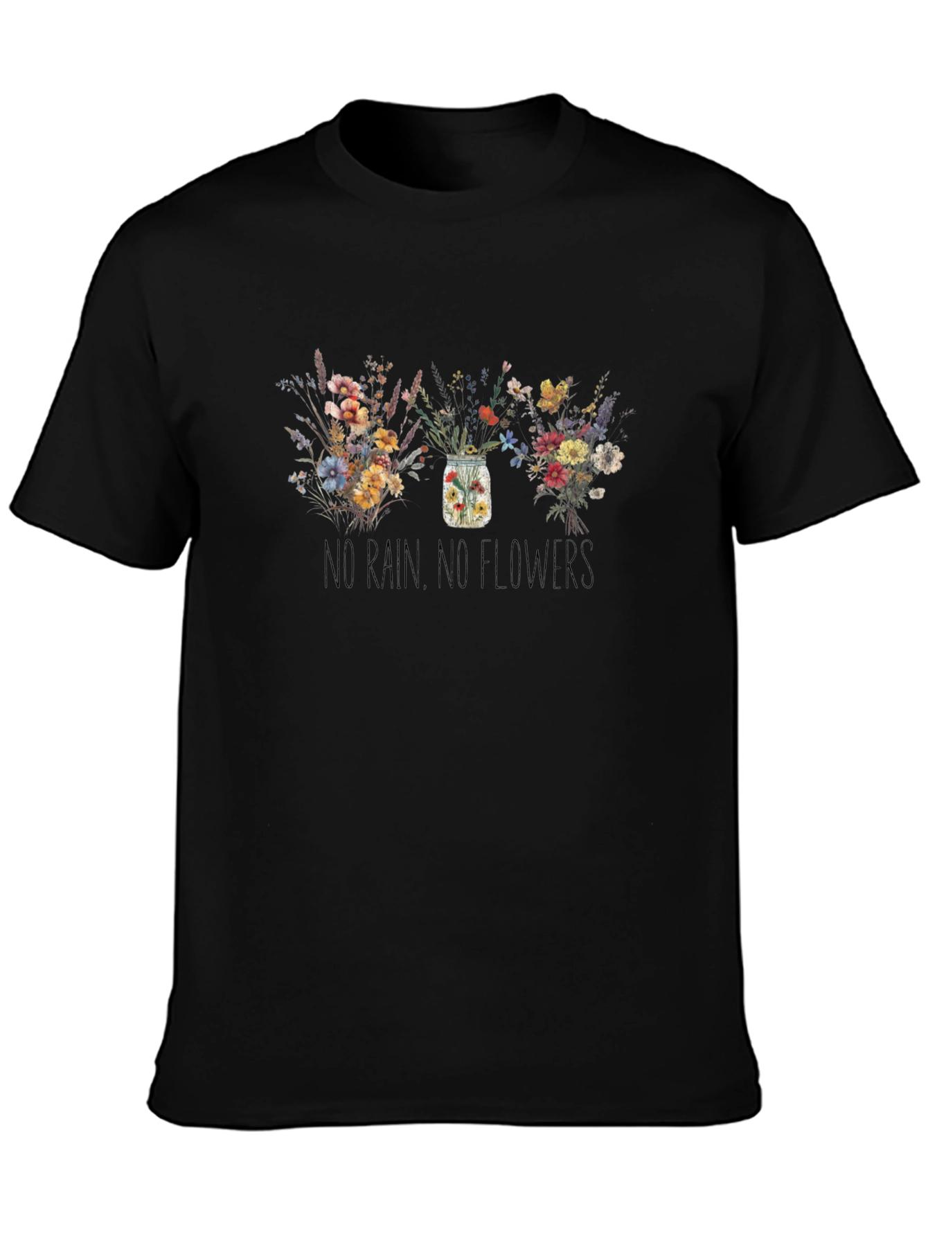 Floral No Rain No Flowers Black T-Shirt