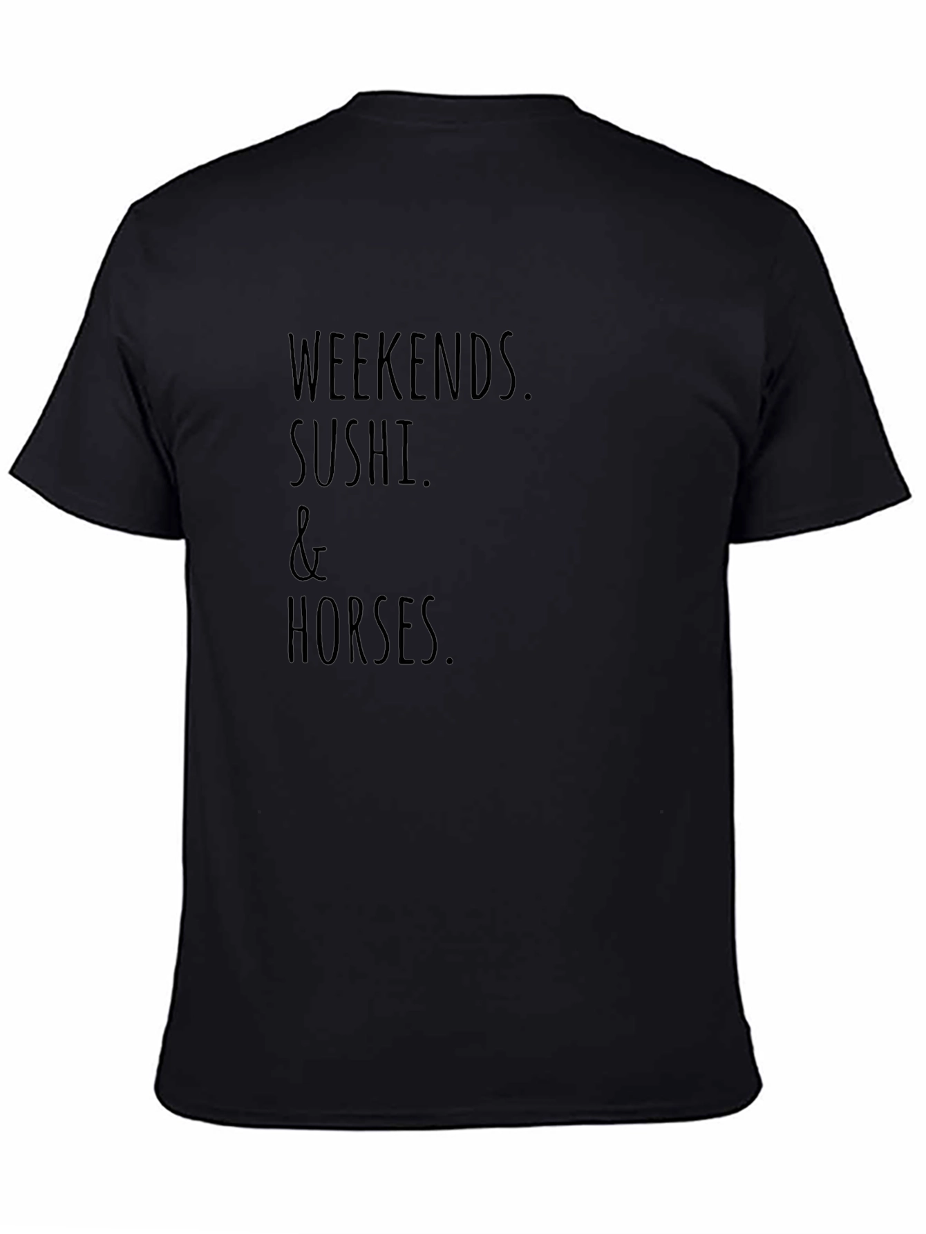 Weekends Sushi & Horses T-Shirt