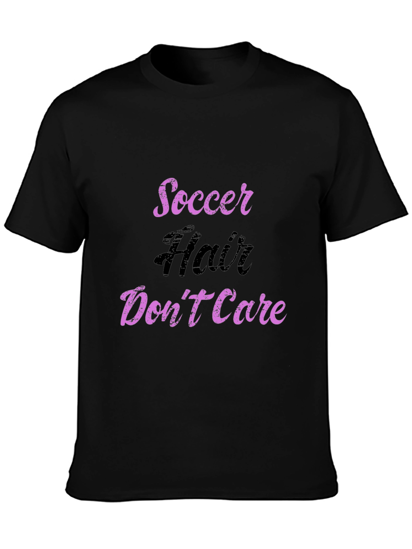 Soccer Hair Dont Care T-Shirt