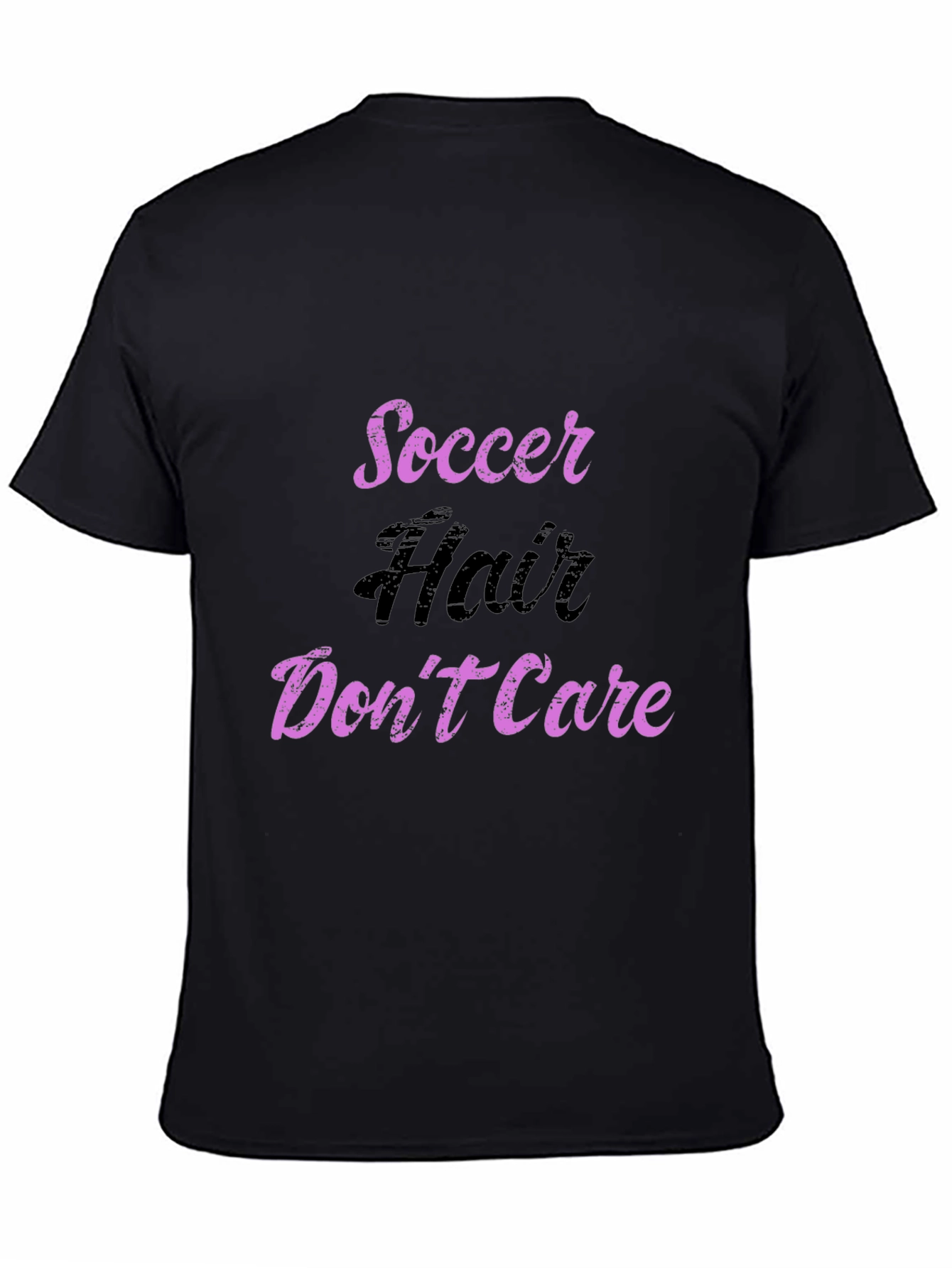 Soccer Hair Dont Care T-Shirt