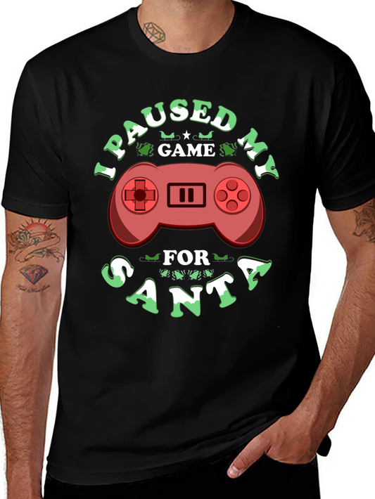 I Paused My Game For Santa Funny Holiday T-Shirt