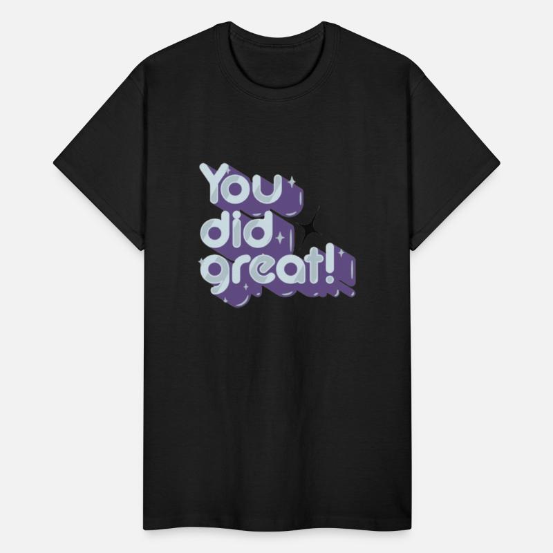 you did great