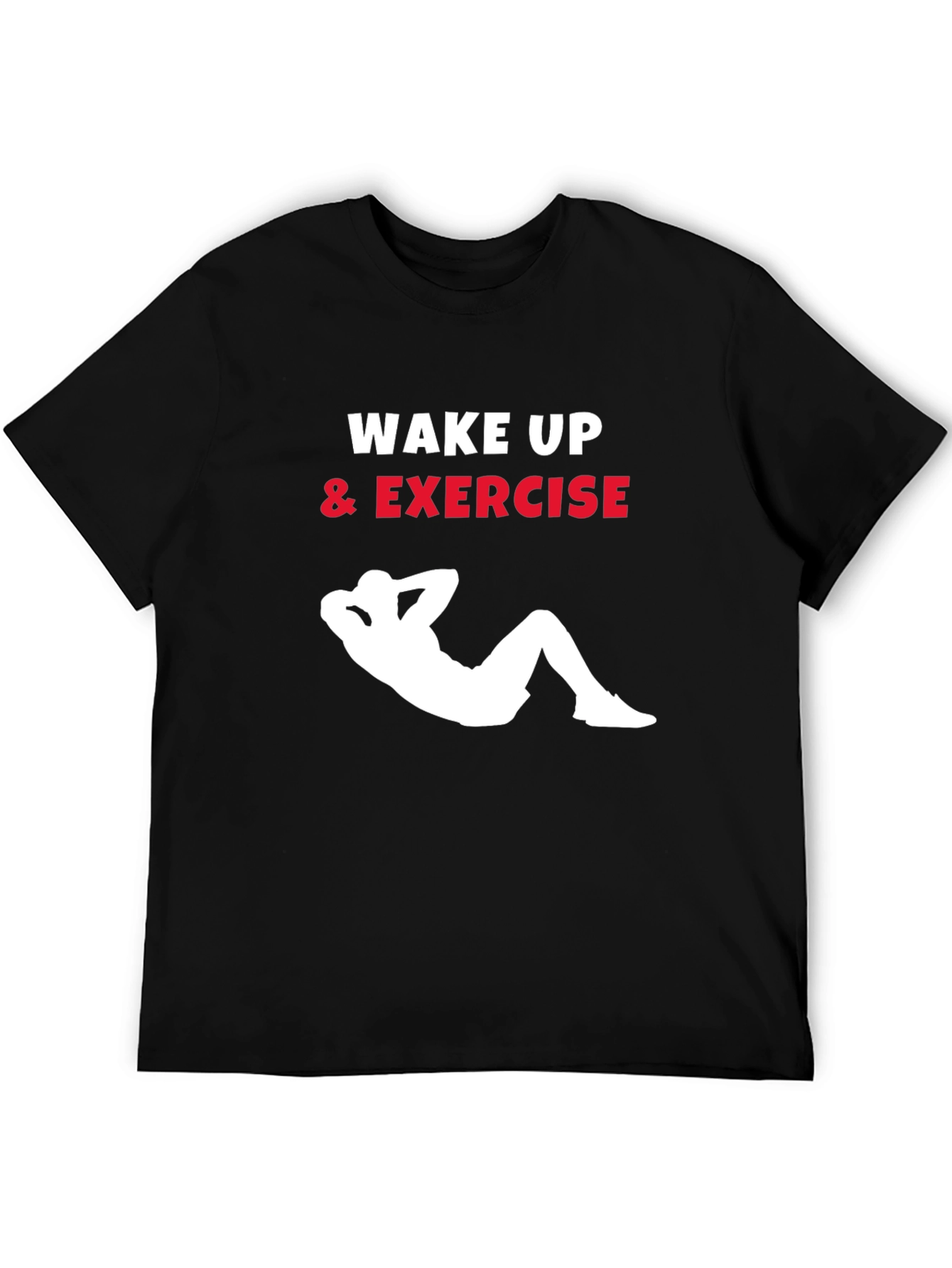 Wake Up & Exercise Graphic Tee